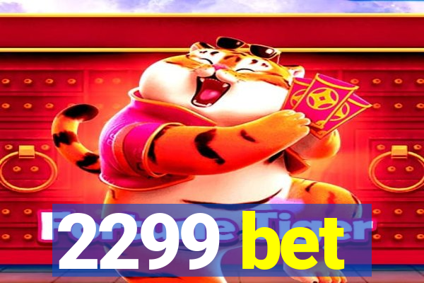 2299 bet